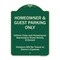 Signmission Designer Series-Homeowner & Guest Parking Only Green Heavy-Gauge Aluminum A-DES-G-1824-9970 - alternate 1